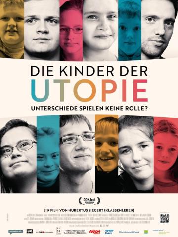 Filmplakat "Die Kinder der Utopie" mit Portraits ganz unterschiedlicher Menschen, zum Teil mit Down-Syndrom