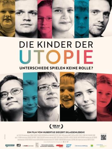 Filmplakat "Die Kinder der Utopie" mit Portraits ganz unterschiedlicher Menschen, zum Teil mit Down-Syndrom